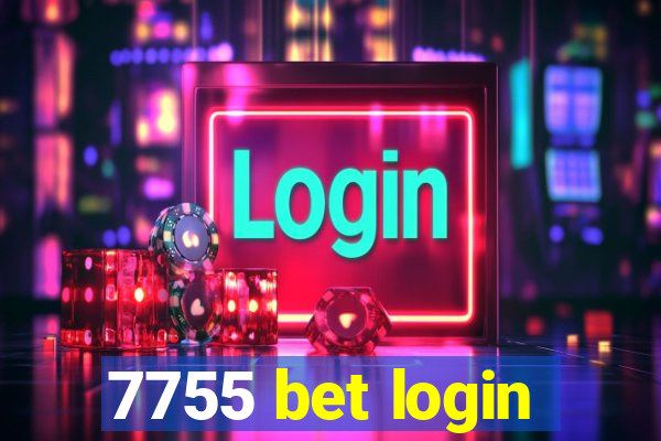 7755 bet login